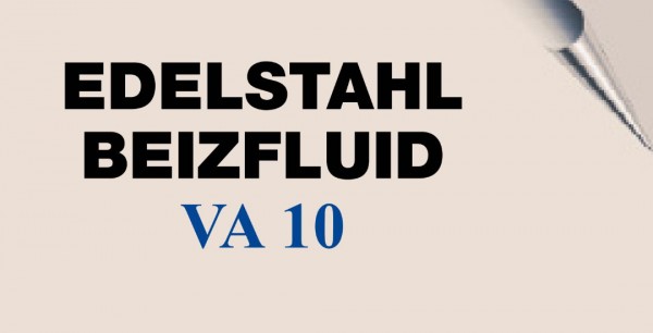 Edelstahl Tauchbeize Beizfluid VA 10